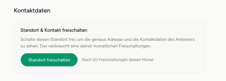 Der Bereich Standort und Kontakt freischalten mit dem Knopf und dem Hinweis auf die verbleibenden Freischaltungen des Monats